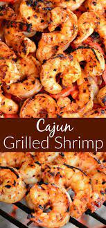 Cajun Grilled Shrimp Sweet And Spicy Cajun Shrimp Recipe Made On The Grill And Paired Cajun Shrimp Recipes Summer Grilling Recipes Easy Grilled Shrimp Recipes