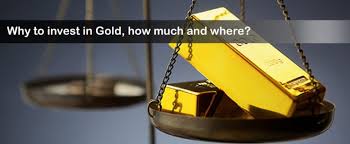 This is why you must invest. Why Invest In Gold How Much And Where