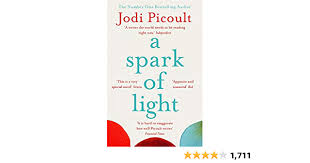 Peruse a list of jodi picoult's books and movies based on her books. A Spark Of Light The Number One Sunday Times Bestseller Amazon De Picoult Jodi Fremdsprachige Bucher