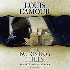 The Burning Hills Audiobook Cover Audio Books Louis L Amour Novels