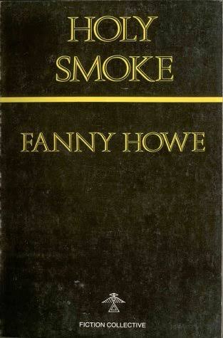 Holy Smoke by Fanny Howe | Goodreads