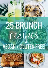 It's easier than it used to be! 25 Vegan Gluten Free Mother S Day Brunch Recipes Making Thyme For Health