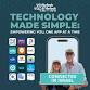 Technology Made Simple: Empowering You, One App at event image
