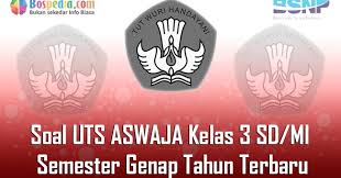 .kelas 7 semester 2/genap kali ini saya akan membagikan kumpulan soal uts smp/mts kelas 7 semester 7 semester 2/genap ini ada yang dilengkapi dengan kunci jawaban dan pembahasan, ada juga soal uts ipa uraian soal uts smp/mts kelas 7 semester 2/genap mata pelajaran ips. Lengkap Contoh Soal Uts Aswaja Kelas 3 Sd Mi Semester Genap Terbaru Bospedia