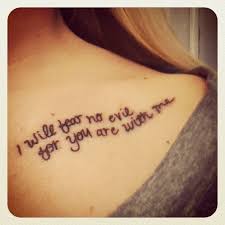 Psalm 23 4 Verse Tattoos Bible Tattoos Bible Verse Tattoos