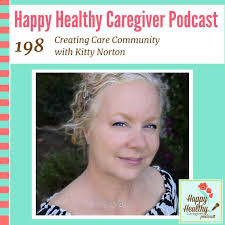 Creating Care Community with Kitty Norton