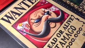 Drawing Wanted Poster Of Tamago One Piece Youtube The series first began serialization in shueisha's weekly shōnen jump on august 4, 1997. drawing wanted poster of tamago one piece