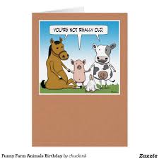 Funny Farm Animals Birthday Card Zazzle Com Farm Animal Birthday Animal Birthday Funny Birthday Pictures