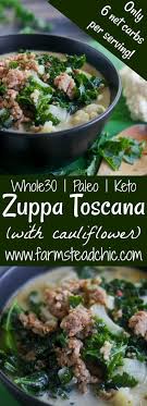 Low Carb Keto Zuppa Toscana With Cauliflower Paleo And Whole30 Farmstead Chic Recipe Healthy Soup Recipes Healthy Recipes Recipes