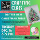 Dec. 16 Glitter Gem Christmas Trees Crafting Class event image