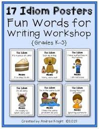 There Are 17 Full Color Posters Included In This Download Each Poster Has A Simple And Predictable Design L Idioms Posters Vocabulary Posters Writing Workshop