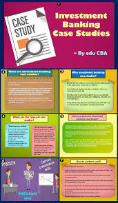 Investment Banking Case Studies Types Sample Top Tips To Get Hired Investment Banking Investment Banking Career Investing