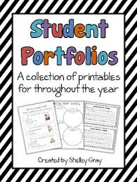 Student Portfolios A Collection Of Printables For Throughout The Year Student Portfolios Student Reflection Preschool Portfolio