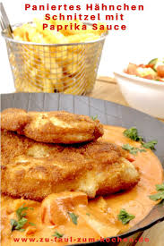 Paniertes Hahnchen Schnitzel Mit Paprika Sauce Zu Faul Zum Kochen Rezepte Schnitzel Rezepte Leckere Rezepte Mit Fleisch