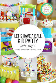 Birthday Party Ideas For 2 Year Old Boy In Summer Party Let S Have A Ball Party With Step2 See Vanessa Craft Birthday Party Activities Boy Birthday Parties Ball Birthday Parties