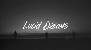 Legends never die out now! Juice Wrld Lucid Dreams Lyrics Forget Me Youtube Lucid Dreaming Lucid World Wallpaper