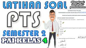 Soal agama islam kelas 4. Soal Pts Agama Islam Kelas 4 Semester 2 Youtube