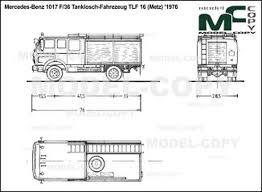 Mercedes Benz 1017 F 36 Tanklosch Fahrezeug Tlf 16 Metz 1976 Disegno Model Copy Mercedes Benz Mercedes Disegni