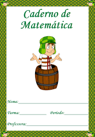 Educação Infantil Capa De Caderno Para Imprimir Colorida Capas De Caderno Da Turma Do Chaves Em 2020 Cadernos De Matematica Capa De Caderno Livros De Matematica