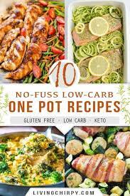 10 No Fuss Low Carb One Pot Meals One Pot Meals Healthy Low Carb Recipes Quick Easy Meals