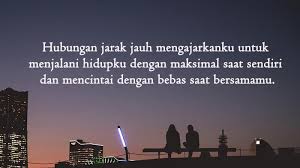 Apabila berbicara tentang hubungan jarak jauh pasti ianya kedengaran seperti tidak asing lagi dalam kalangan masyarakat terutama golongan muda. 20 Kata Kata Bijak Untuk Para Pejuang Ldr Posbagus