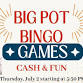 7.2.26 Big Pot Bingo
