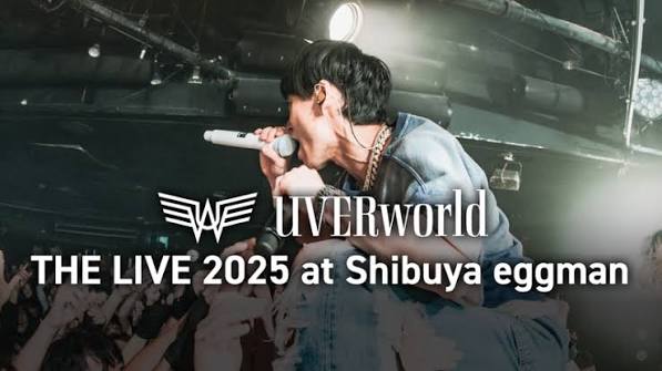 UVERworld THE LIVE 2025 at Shibuya eggman