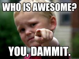 40 You Are Amazing Pictures And Memes