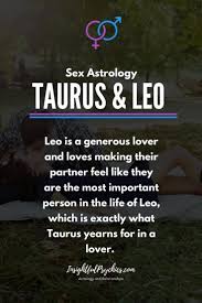 Taurus And Leo Compatibility Earth Fire Taurus And Cancer Cancer And Taurus Relationship Astrology Taurus