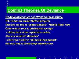 Ppt Conflict Theories Of Deviance Powerpoint Presentation Free Download Id 150589