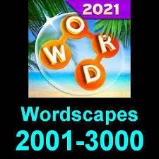 Wordscapes Answers All Levels 2001 3000 In One Page Puzzle Game Master