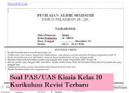 Check spelling or type a new query. Download Soal Pas Uas Mapel Kimia Kelas 10 Sma Kurikulum 2013 Revisi Terbaru Guru Baik