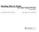 Recycling Cities for People: The Urban Design Process