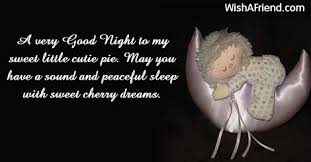 To wish her it is best to quote with a picture. Cute Good Night Messages