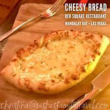 Cheesy Bread At Red Square Restaurant Mandalay Bay Casino Las Vegas Nevada Cheesy Bread Food Cheesy