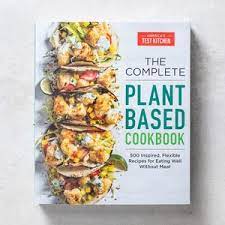 See more ideas about american test kitchen, americas test kitchen, cooks vegan buffalo cauliflower bites | america's test kitchen. The Complete Book Of Plant Based Cooking Shop America S Test Kitchen