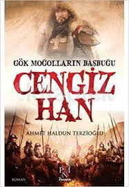 Gerçek ismi temuçin olan cengiz han kara sınırı olarak en geniş 2. Gok Mogollarin Basbugu Cengiz Han Amazon De Haldun Terzioglu Ahmet Fremdsprachige Bucher