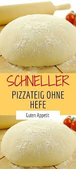 Schneller Pizzateig Ohne Hefe Einfache Rezepte In 2020 Pizzateig Ohne Hefe Rezepte Schneller Pizzateig