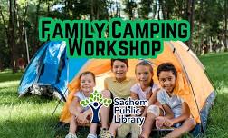 Family Camping Class – Sachem Library