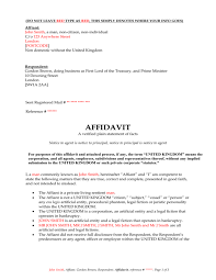 Ensure that your intentions are carefully worded with no compromise to fact. Define Affiant Affidavit