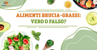 Caratteristiche e benefici di ognuno. Alimenti Brucia Grassi Vero O Falso Tuttobasket