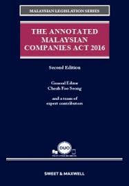 The companies commission of malaysia (malay: Cyrus Bookstore The Annotated Malaysian Companies Act 2016 2nd Edition