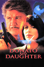 Donato and Daughter (TV Movie 1993)