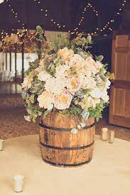 Barrel Full Of Flowers Rustic Barn Wedding Wedding Decorations Country Wedding