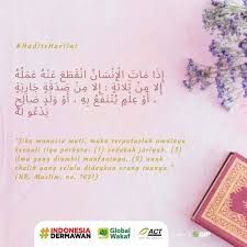 Apa yang dimaksud ilmu bermanfaat itu? Hadits Tentang 3 Amalan Yang Tidak Terputus Kami