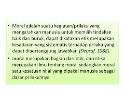 Selanjutnya moral dalam arti istilah adalah suatu istilah yang digunakan untuk menentukan. Etika Berkomunikasi Fakultas Ilmu Kesehatan Umsurabaya Ppt Download