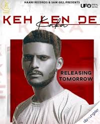 Keh Len De Kaka Mp3 Song Download Djyoungster