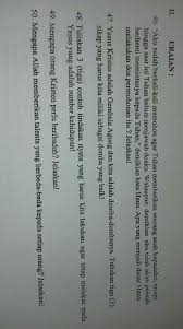 Pusat kurikulum dan perbukuan kementerian pendidikan dan kebudayaan tahun 2014. Tolong Dijawab Yasoal Uraian Agama Kristen Brainly Co Id