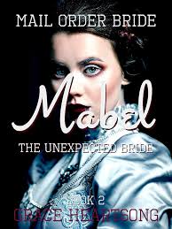 Mail Order Bride: Mabel