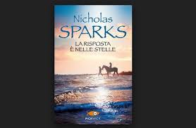 La trama di la risposta è nelle stelle (2015). La Risposta E Nelle Stelle Di Nicholas Sparks Libri E Bit